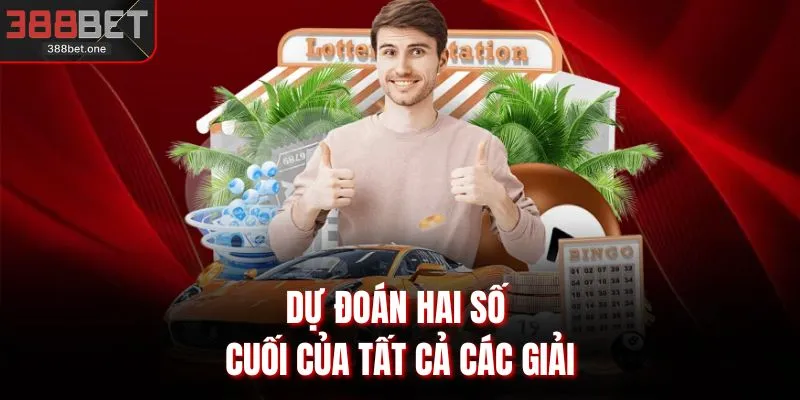 Dự đoán hai số cuối của tất cả các giải